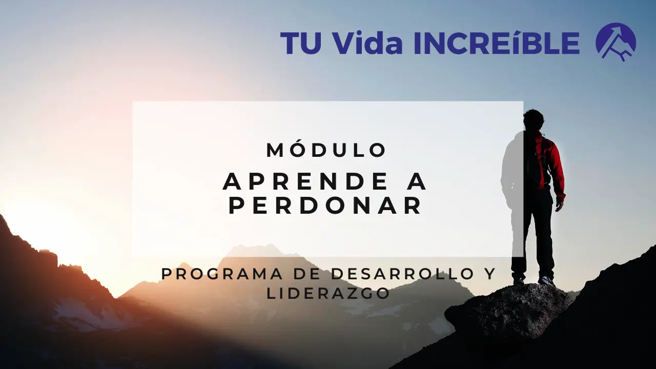 Módulo: Aprende a perdonar y sanar