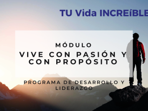 Módulo: Vive con pasión y propósito