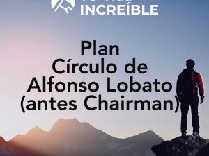 Plan Círculo de Alfonso Lobato TU Vida INCREÍBLE